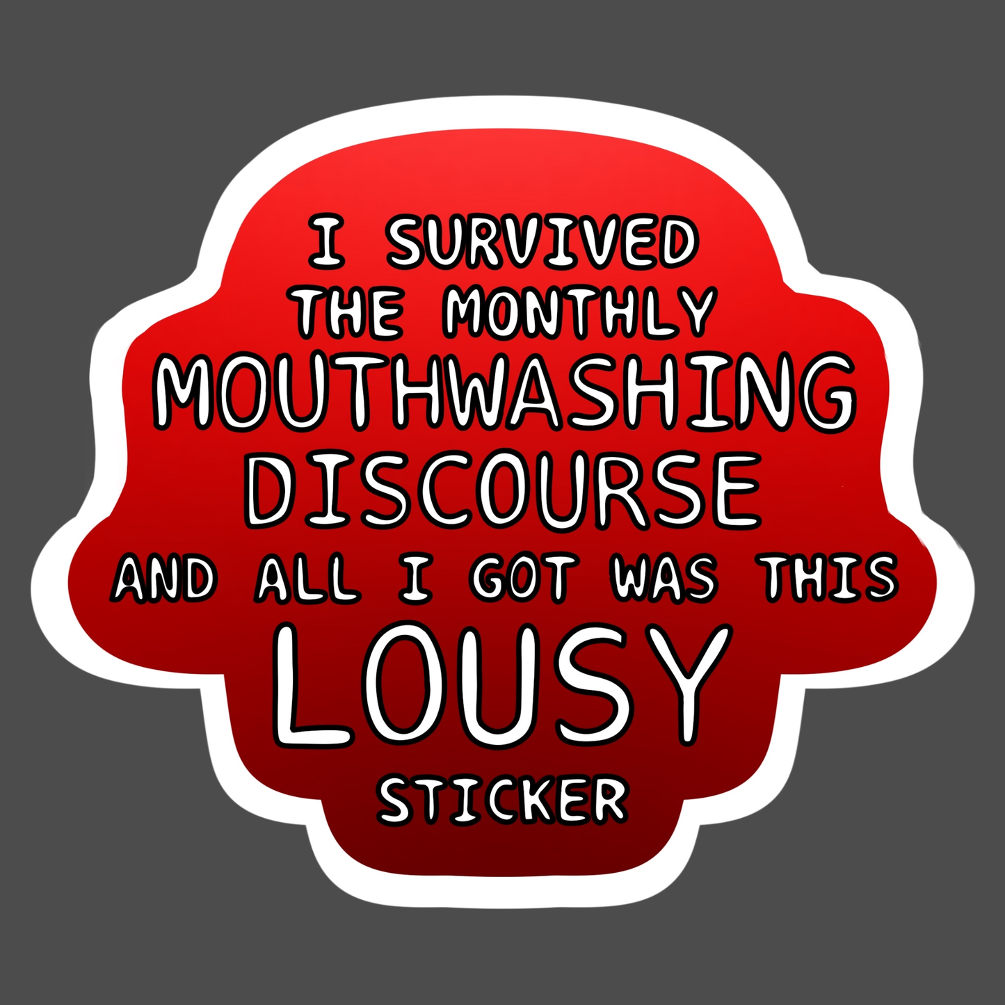 I survived Mouthwashing sticker